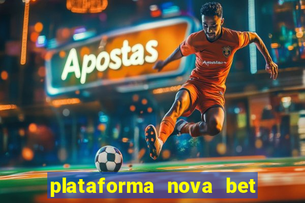 plataforma nova bet de 5 reais