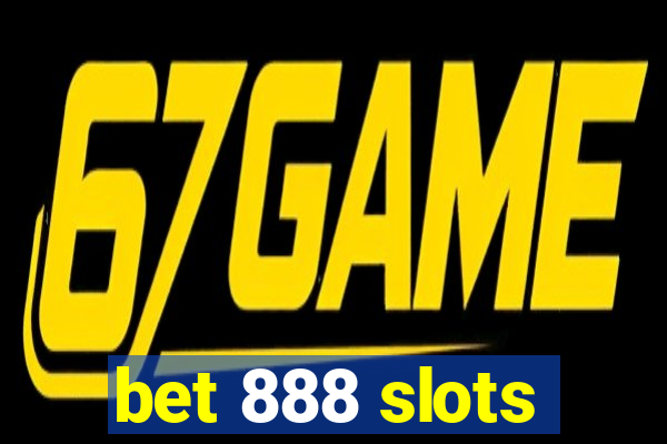 bet 888 slots