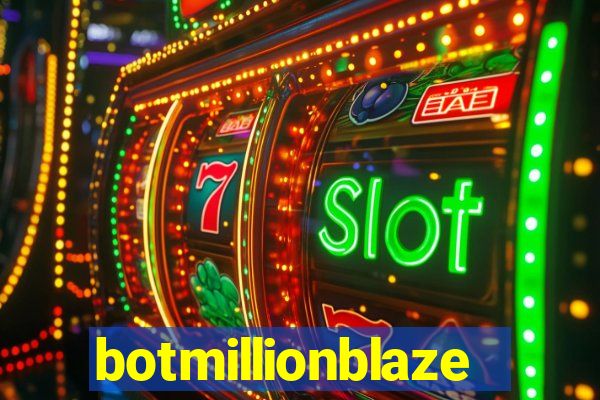 botmillionblaze