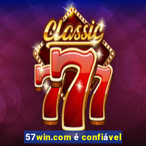 57win.com é confiável