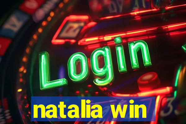 natalia win