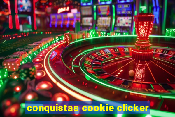 conquistas cookie clicker