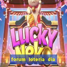 forum loteria dia de sorte