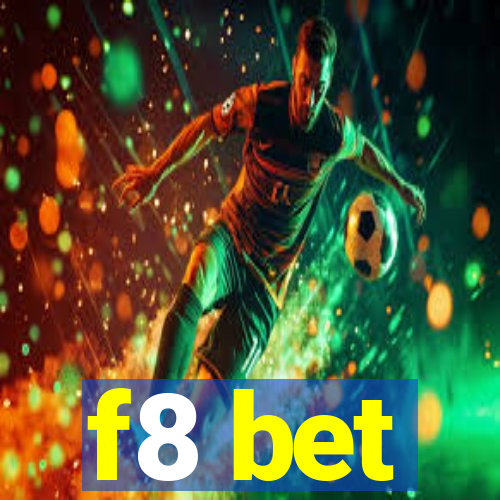 f8 bet