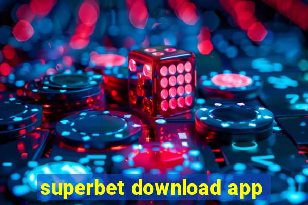 superbet download app