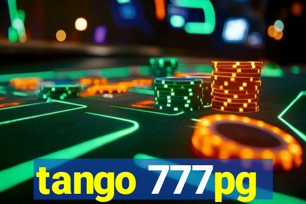 tango 777pg