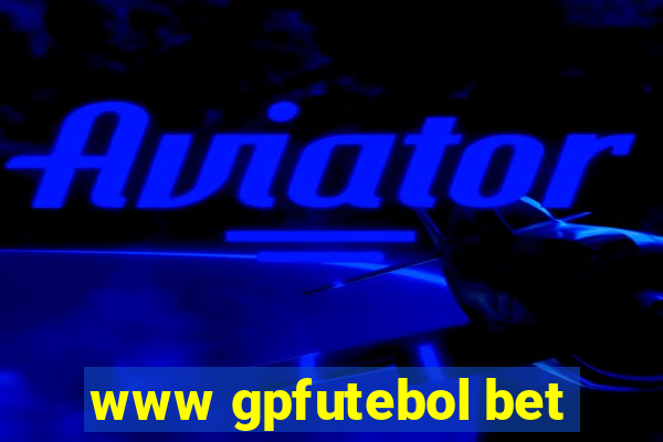 www gpfutebol bet