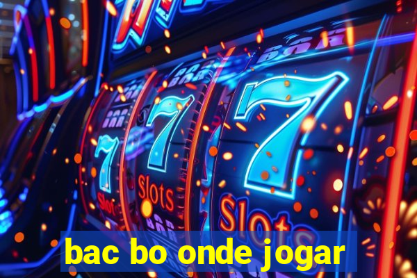 bac bo onde jogar