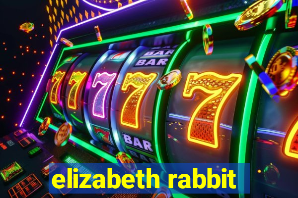 elizabeth rabbit