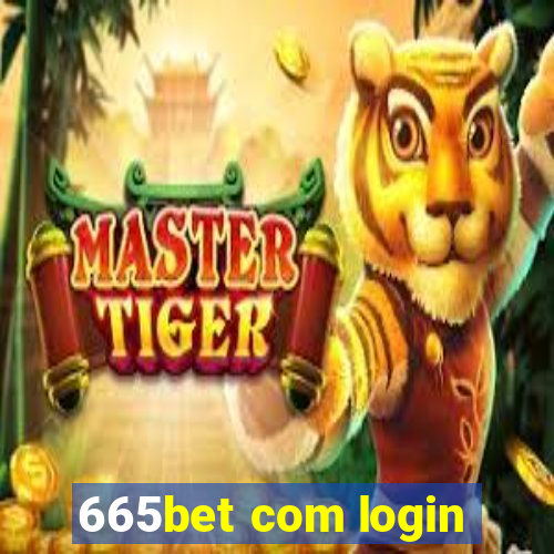 665bet com login