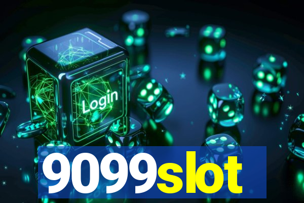 9099slot