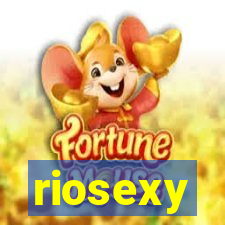 riosexy