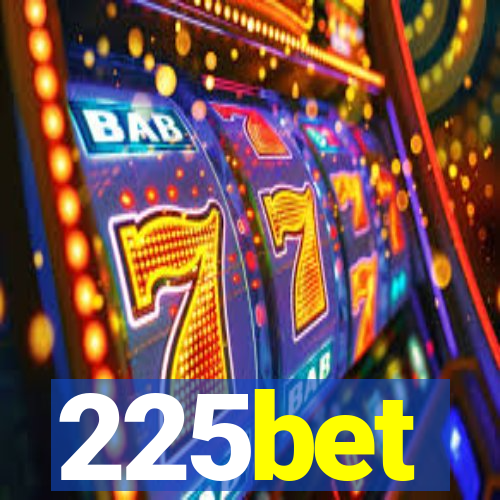 225bet