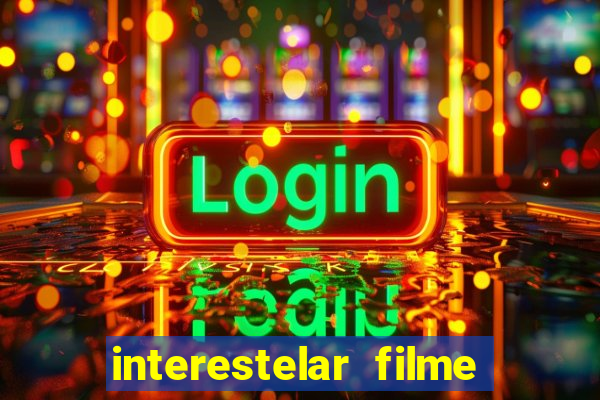 interestelar filme completo dublado telegram interestelar