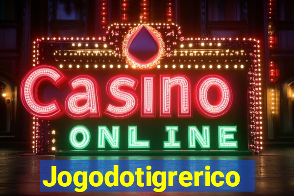 Jogodotigrerico