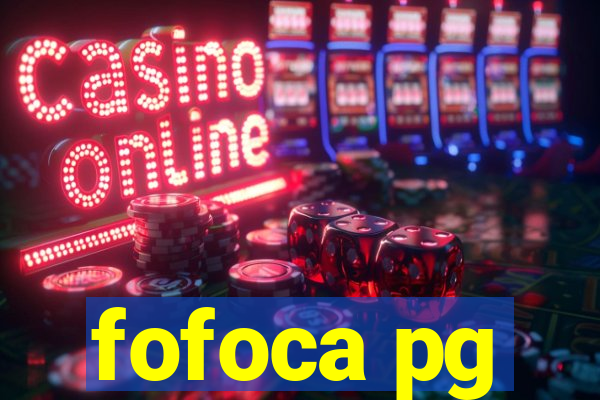 fofoca pg