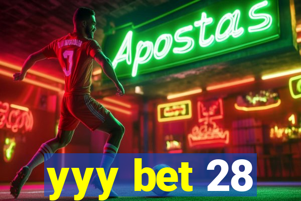 yyy bet 28