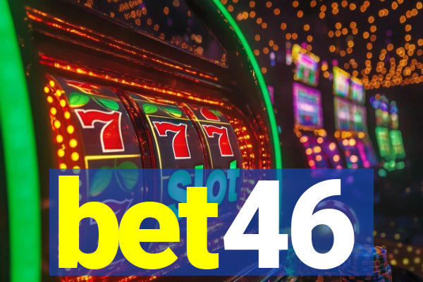 bet46