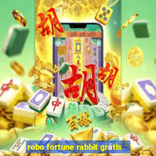 robo fortune rabbit grátis