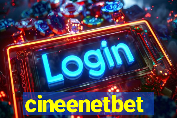 cineenetbet