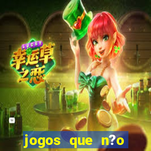 jogos que n?o precisa depositar para sacar