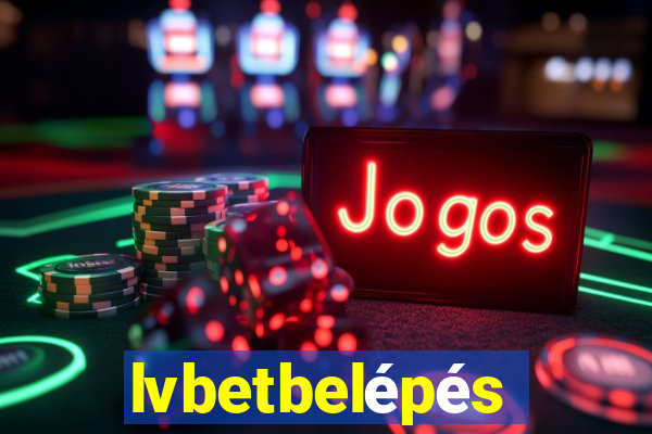 lvbetbelépés