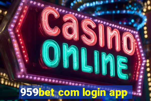 959bet com login app