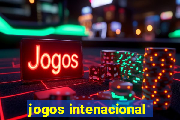 jogos intenacional