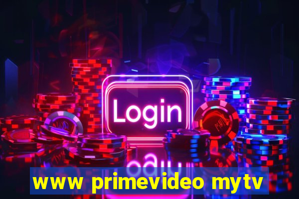 www primevideo mytv