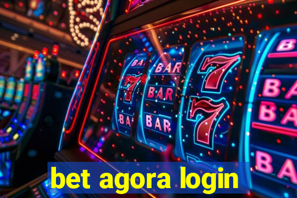 bet agora login