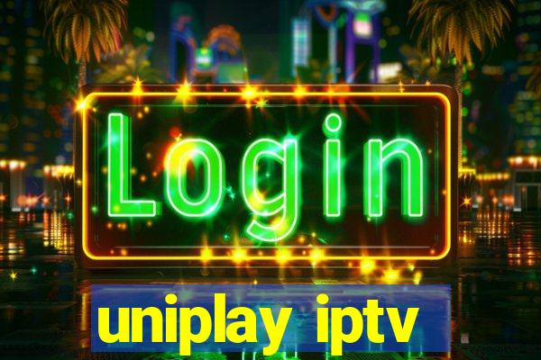 uniplay iptv