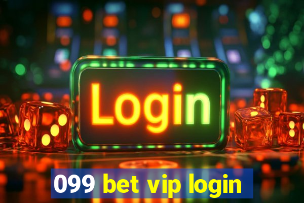 099 bet vip login