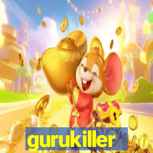 gurukiller