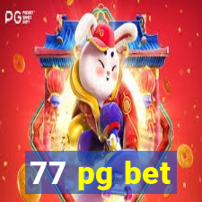 77 pg bet