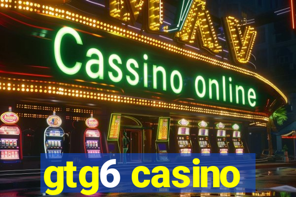 gtg6 casino