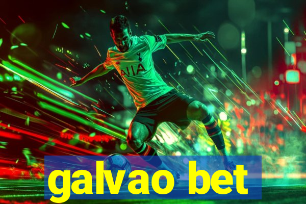 galvao bet