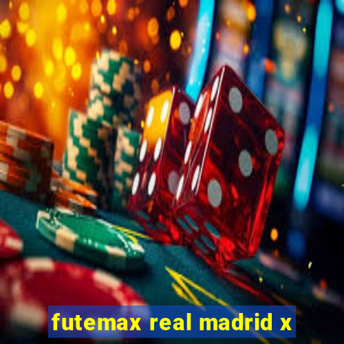 futemax real madrid x