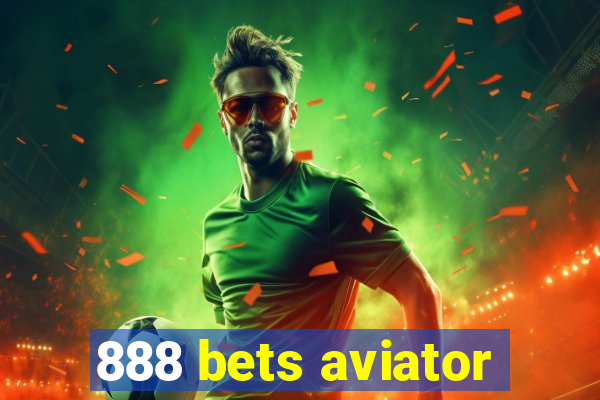 888 bets aviator