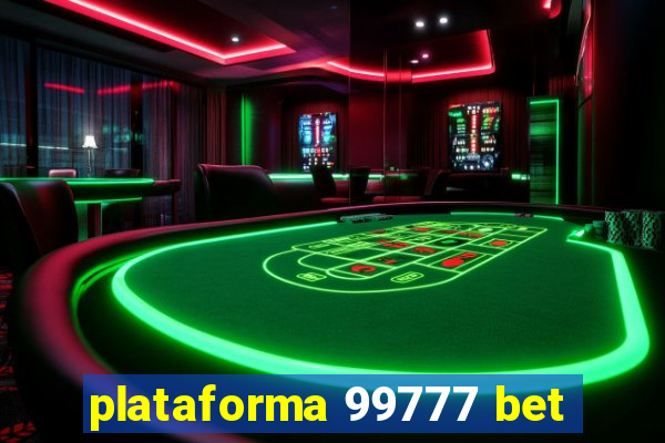 plataforma 99777 bet