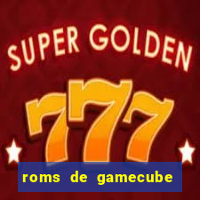 roms de gamecube pt br