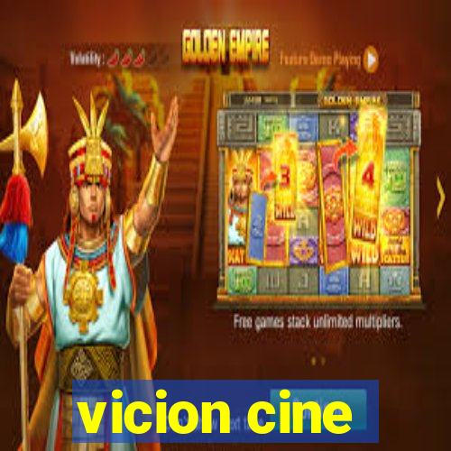 vicion cine