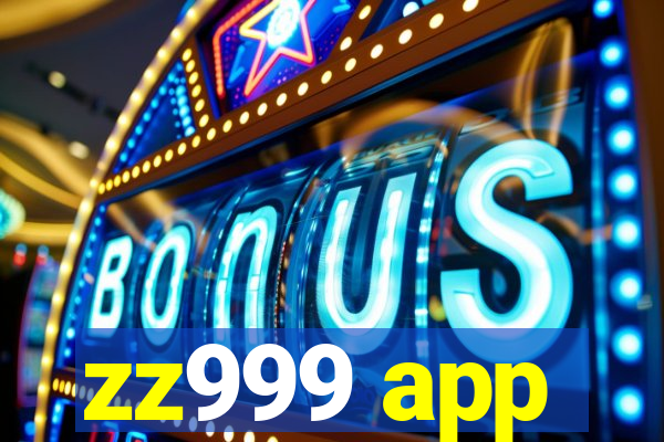 zz999 app