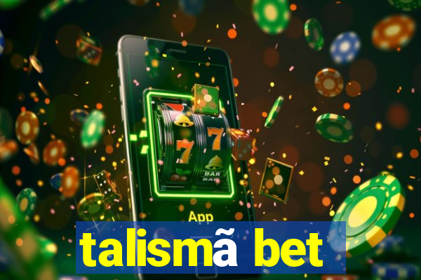 talismã bet