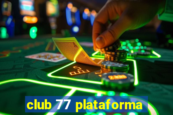 club 77 plataforma