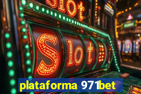 plataforma 971bet