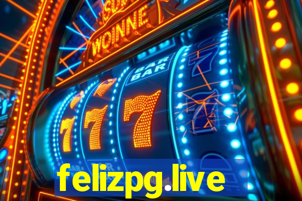 felizpg.live