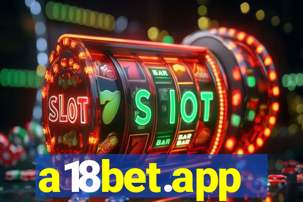 a18bet.app