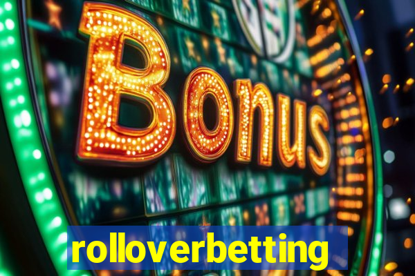 rolloverbetting