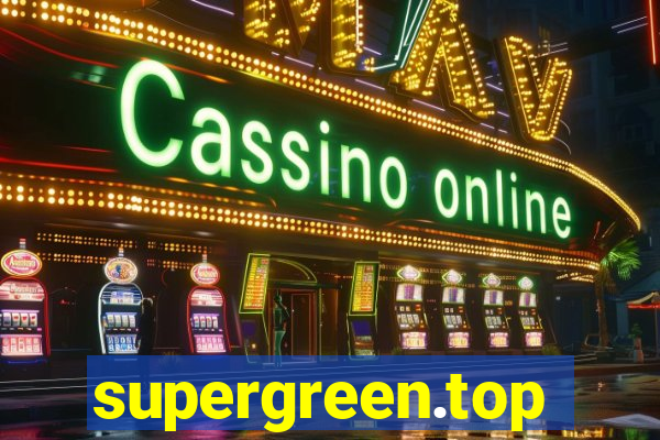 supergreen.top