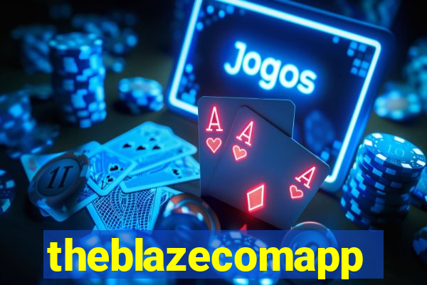 theblazecomapp